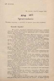 [Kadencja VIII, sesja II, al. 360] Alegata do Sprawozdań Stenograficznych z Drugiej Sesyi Ósmego Peryodu Sejmu Krajowego Królestwa Galicyi i Lodomeryi z Wielkiem Księstwem Krakowskiem z roku 1905. Alegat 360