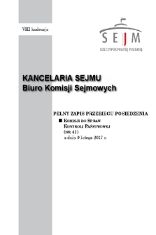 Pełny Zapis Przebiegu Posiedzenia Komisji do Spraw Kontroli Państwowej (nr 41) z dnia 9 lutego 2017 r.