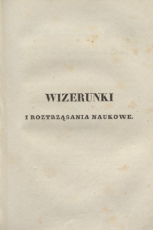 Wizerunki i Roztrząsania Naukowe. Poczet Nowy. 1837, T.20 + wkładka