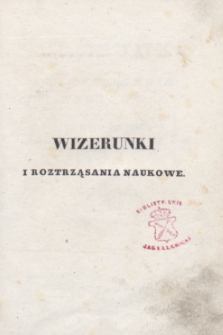 Wizerunki i Roztrząsania Naukowe. Poczet Nowy Drugi. 1840, T.16 + wkładka