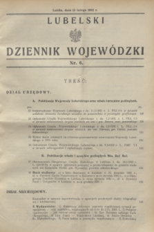 Lubelski Dziennik Wojewódzki. [R.13], nr 6 (15 lutego 1932)