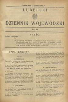 Lubelski Dziennik Wojewódzki. [R.14], nr 14 (17 czerwca 1933)