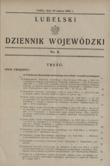 Lubelski Dziennik Wojewódzki. [R.15], nr 6 (30 marca 1934)