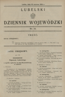 Lubelski Dziennik Wojewódzki. [R.15], nr 15 (22 czerwca 1934)