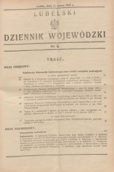 Lubelski Dziennik Wojewódzki. [R.19], nr 6 (15 marca 1938)