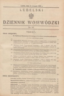 Lubelski Dziennik Wojewódzki. [R.19], nr 16 (16 sierpnia 1938)