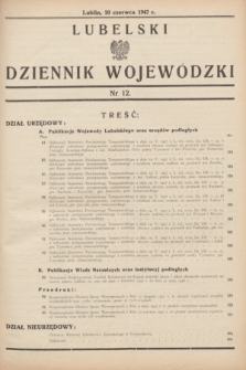 Lubelski Dziennik Wojewódzki. 1947, nr 12 (10 czerwca)