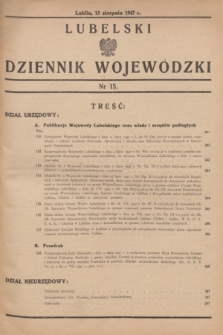 Lubelski Dziennik Wojewódzki. 1947, nr 15 (15 sierpnia)