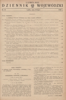 Lubelski Dziennik Wojewódzki. 1949, nr 19 (10 lipca)