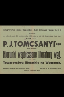Odczyt P. J. Tomcsányi'ego pod tytułem Kierunki współczesne literatury węg. i Towarzystwa literackie na Węgrzech
