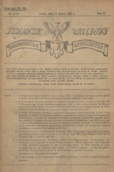 Dziennik Urzędowy Województwa Lubelskiego. R.2, nr 2/3 (18 marca 1921)