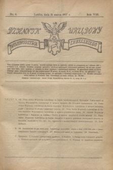 Dziennik Urzędowy Województwa Lubelskiego. R.8, nr 6 (31 marca 1927)