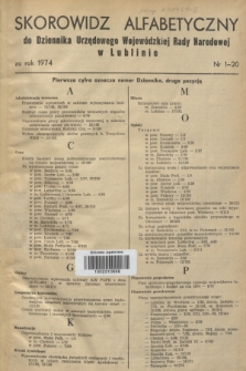 Dziennik Urzędowy Wojewódzkiej Rady Narodowej w Lublinie. 1974, Skorowidz alfabetyczny do Dziennika Urzędowego Wojewódzkiej Rady Narodowej w Lublinie za rok 1974