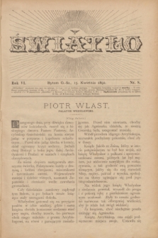 Światło. R.6, nr 8 (15 kwietnia 1892) + dod.