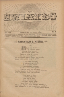 Światło. R.7, nr 4 (15 lutego 1893) + dod.
