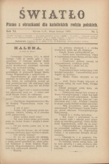 Światło : pismo z obrazkami dla katolickich rodzin polskich. R.11, nr 7 (18 lutego 1897)