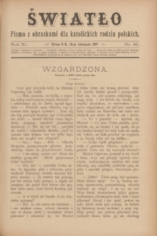 Światło : pismo z obrazkami dla katolickich rodzin polskich. R.11, nr 46 (18 listopada 1897)