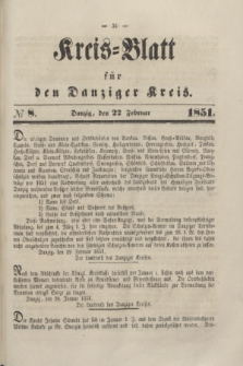 Kreis-Blatt für den Danziger Kreis. 1851, № 8 (22 Februar)