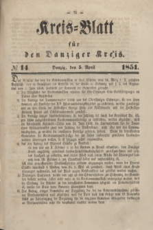 Kreis-Blatt für den Danziger Kreis. 1851, № 14 (5 April)