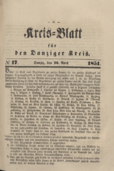 Kreis-Blatt für den Danziger Kreis. 1851, № 17 (26 April)