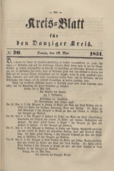 Kreis-Blatt für den Danziger Kreis. 1851, № 20 (17 Mai)