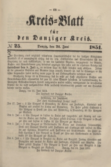 Kreis-Blatt für den Danziger Kreis. 1851, № 25 (21 Juni)