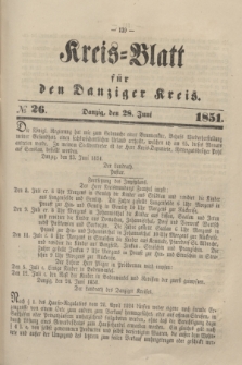 Kreis-Blatt für den Danziger Kreis. 1851, № 26 (28 Juni)