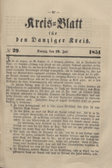 Kreis-Blatt für den Danziger Kreis. 1851, № 29 (19 Juli) + dod.