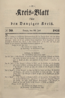 Kreis-Blatt für den Danziger Kreis. 1851, № 30 (26 Juli)