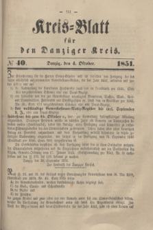 Kreis-Blatt für den Danziger Kreis. 1851, № 40 (4 Oktober)