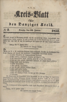 Kreis-Blatt für den Danziger Kreis. 1852, № 2 (10 Januar)
