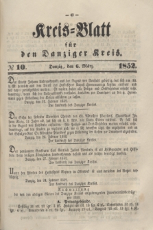 Kreis-Blatt für den Danziger Kreis. 1852, № 10 (6 März)