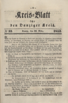 Kreis-Blatt für den Danziger Kreis. 1852, № 13 (27 März)