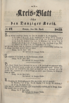 Kreis-Blatt für den Danziger Kreis. 1852, № 17 (24 April)