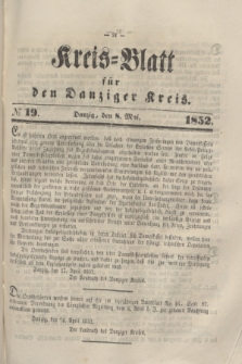 Kreis-Blatt für den Danziger Kreis. 1852, № 19 (8 Mai)