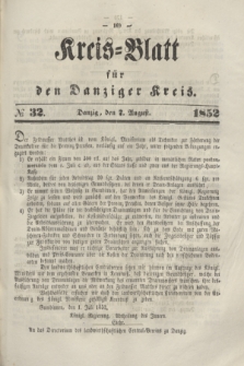 Kreis-Blatt für den Danziger Kreis. 1852, № 32 (7 August)