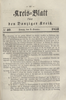 Kreis-Blatt für den Danziger Kreis. 1852, № 40 (2 October)