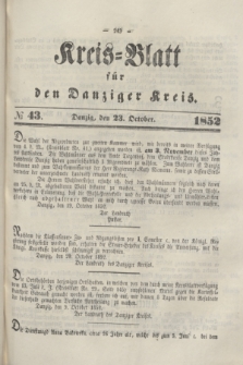 Kreis-Blatt für den Danziger Kreis. 1852, № 43 (23 October)