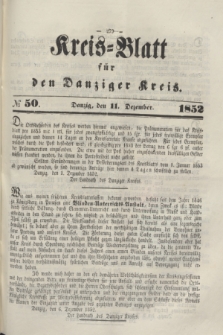 Kreis-Blatt für den Danziger Kreis. 1852, № 50 (11 Dezember)