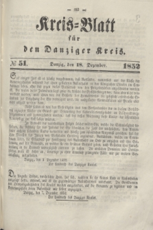 Kreis-Blatt für den Danziger Kreis. 1852, № 51 (18 Dezember)