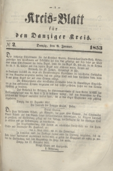 Kreis-Blatt für den Danziger Kreis. 1853, № 2 (8 Januar)