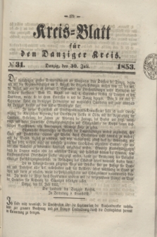 Kreis-Blatt für den Danziger Kreis. 1853, № 31 (30 Juli)