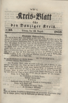 Kreis-Blatt für den Danziger Kreis. 1853, № 33 (13 August)