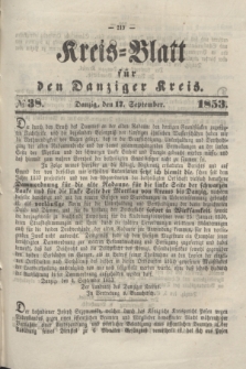 Kreis-Blatt für den Danziger Kreis. 1853, № 38 (17 September)