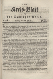 Kreis-Blatt für den Danziger Kreis. 1853, № 43 (22 Oktober)