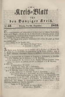 Kreis-Blatt für den Danziger Kreis. 1853, № 52 (24 Dezember)
