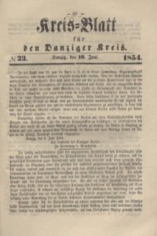 Kreis-Blatt für den Danziger Kreis. 1854, № 23 (10 Juni)