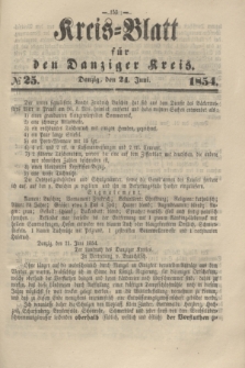 Kreis-Blatt für den Danziger Kreis. 1854, № 25 (24 Juni)