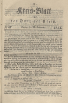 Kreis-Blatt für den Danziger Kreis. 1854, № 47 (24 November)