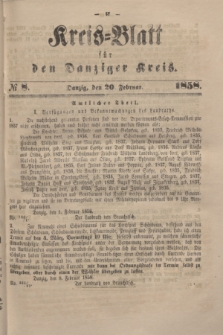 Kreis-Blatt für den Danziger Kreis. 1858, № 8 (20 Februar)
